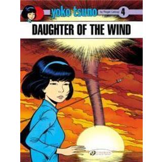 Yoko Tsuno 4 - Daughter of the Wind