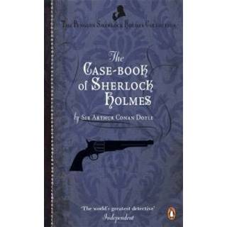 The Case-Book of Sherlock Holmes