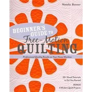 Beginner's Guide to Free-Motion Quilting