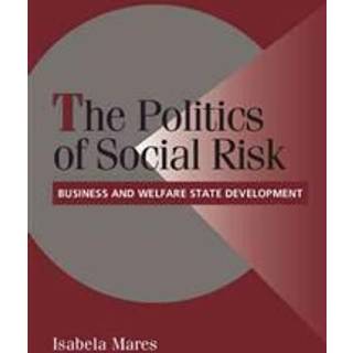 The Politics of Social Risk