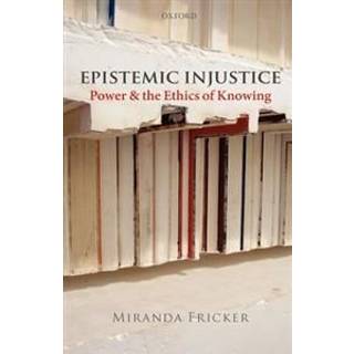 Epistemic Injustice