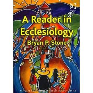 A Reader in Ecclesiology