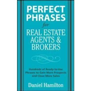 Perfect Phrases for Real Estate Agents & Brokers