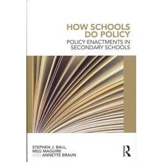 How Schools Do Policy