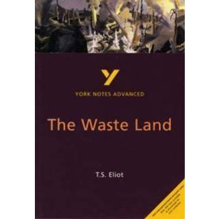 The Waste Land (York Notes Advanced) English Literature Study Guide - for 2026, 2027 exams