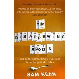 The Disappearing Spoon...and other true tales from the Periodic Table