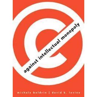 Against Intellectual Monopoly