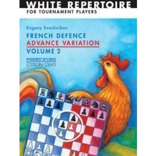 French Defence, Advance Variation vol. 2