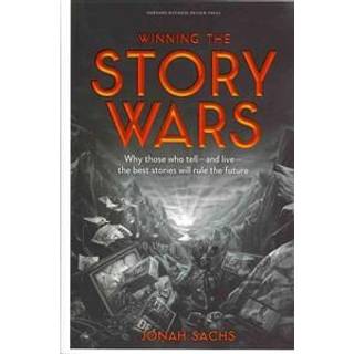Winning the Story Wars