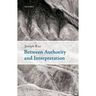 Between Authority and Interpretation