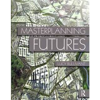 Masterplanning Futures