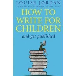How To Write For Children And Get Published