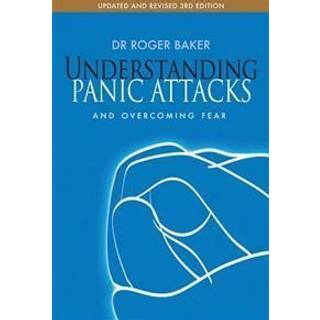 Understanding Panic Attacks and Overcoming Fear