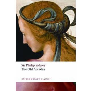 The Countess of Pembroke's Arcadia (The Old Arcadia)