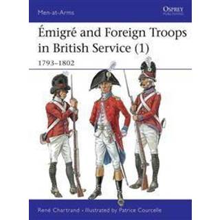 Emigre and Foreign Troops in British Service (1)