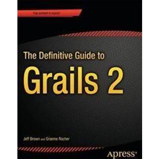 The Definitive Guide to Grails 2
