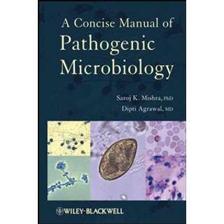 A Concise Manual of Pathogenic Microbiology