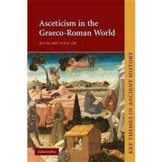 Asceticism in the Graeco-Roman World