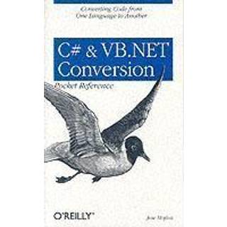 C# & VB.NET Conversion Pocket Reference