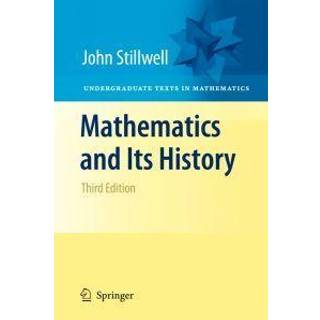 Mathematics and Its History