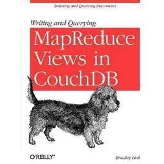 Writing and Querying MapReduce Views in CouchDB (4, 2011) | Bradley Holt