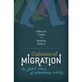 Cultures of Migration