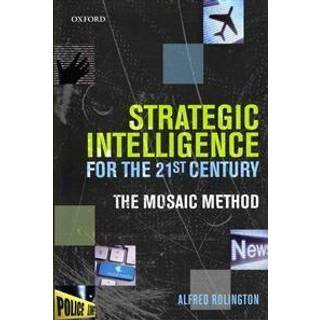 Strategic Intelligence for the 21st Century