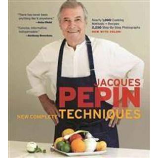 Jacques Pepin New Complete Techniques