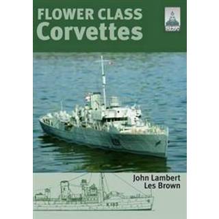 Flower Class Corvettes: Shipcraft Special