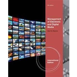 Management of Electronic and Digital Media, International Edition