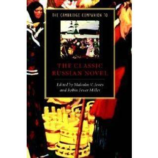 The Cambridge Companion to the Classic Russian Novel