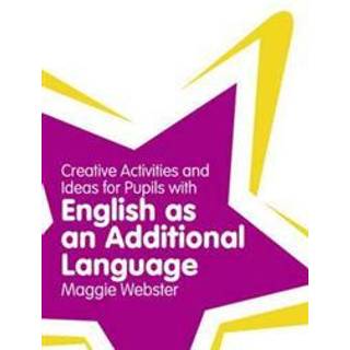 Creative Activities and Ideas for Pupils with English as an Additional Language