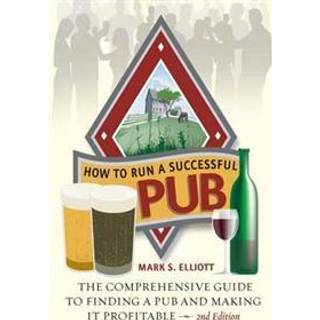 How To Run A Successful Pub 2nd Edition