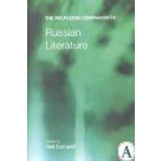 The Routledge Companion to Russian Literature