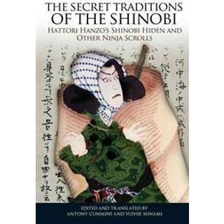 The Secret Traditions of the Shinobi