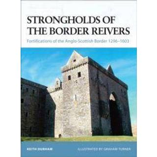 Strongholds of the Border Reivers