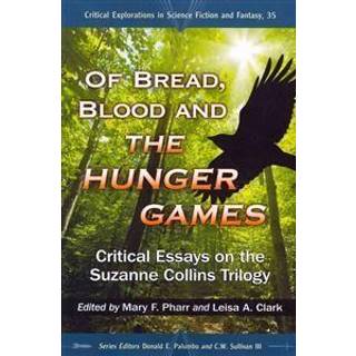Of Bread, Blood and The Hunger Games
