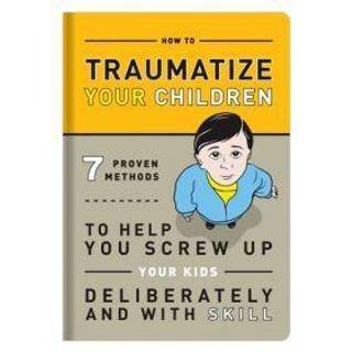 Knock Knock Traumatize Your Children