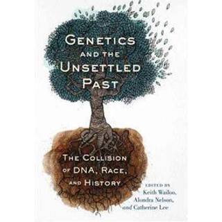Genetics and the Unsettled Past