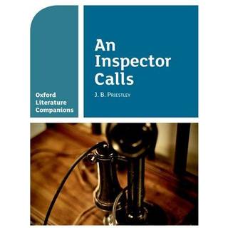 Oxford Literature Companions: An Inspector Calls