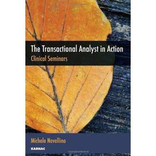 The Transactional Analyst in Action