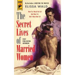 The Secret Lives of Married Women