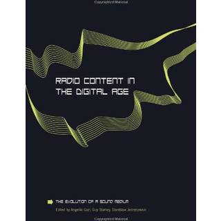 Radio Content in the Digital Age