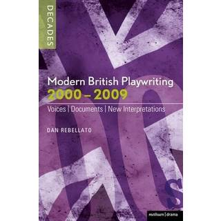 Modern British Playwriting: 2000-2009