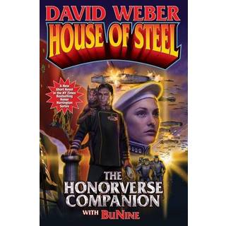House of Steel: The Honorverse Companion