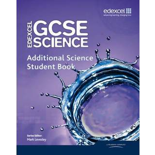 Edexcel GCSE Science: Additional Science Student Book