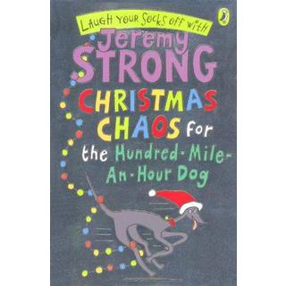 Christmas Chaos for the Hundred-Mile-An-Hour Dog