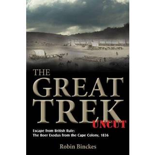 The Great Trek Uncut