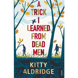 A Trick I Learned from Dead Men