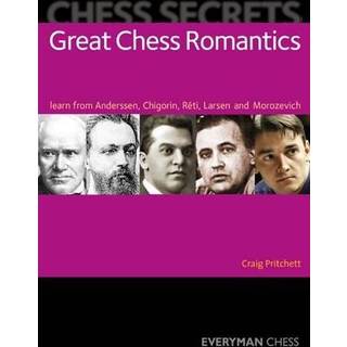 Chess Secrets: Great Chess Romantics